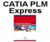 Logiciel CAO 3D: CATIA PLM Express