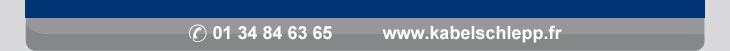 01 34 84 63 65 - www.kabelschlepp.fr